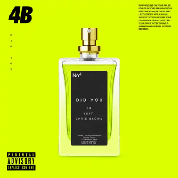 4b - Did You ft.Chris Brown